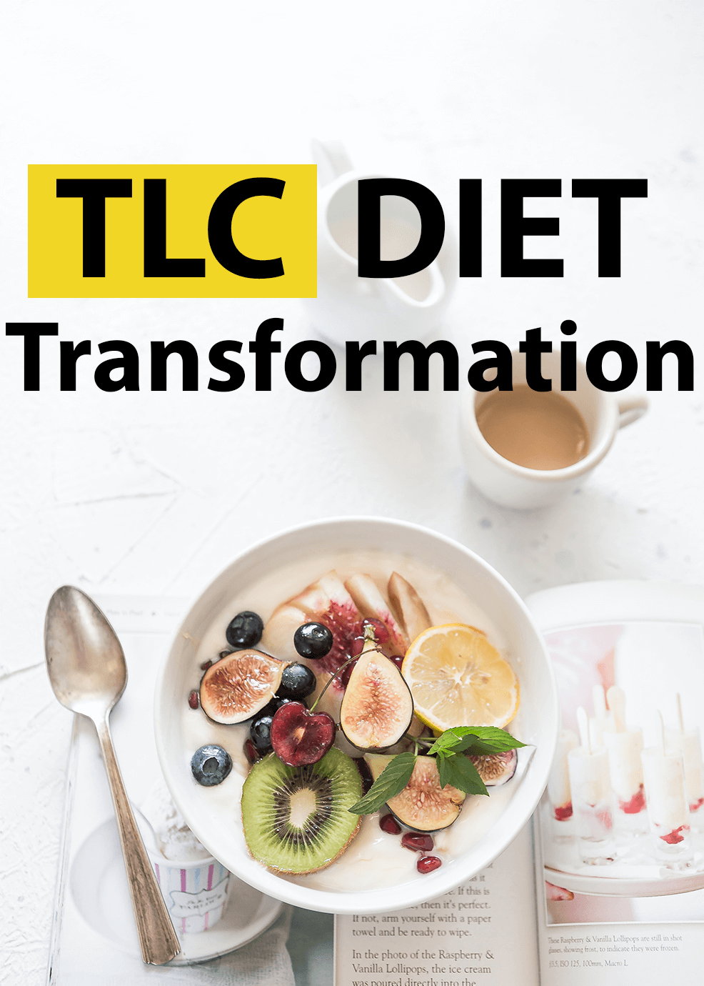 TLC Diet Transformation Videos